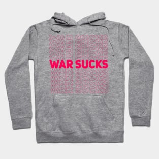 WAR SUCKS - magenta Hoodie